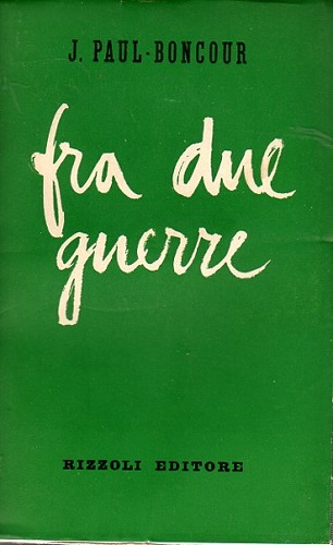 Fra due guerre ricordi della III repubblica