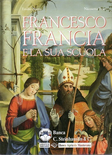 Francesco Francia e la sua scuola