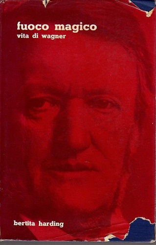 Fuoco magico VITA DI WAGNER
