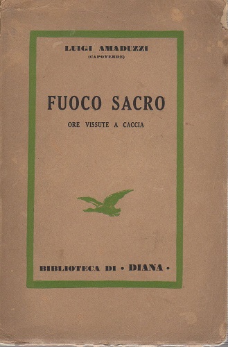 Fuoco sacro ore vissute a caccia