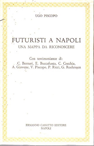 Futuristi a Napoli una mappa da riconoscere