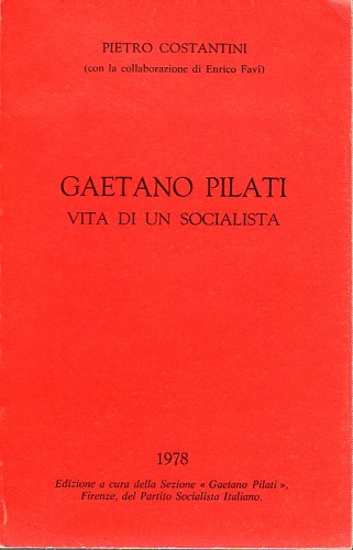 Gaetano Pilati vita di un socialista