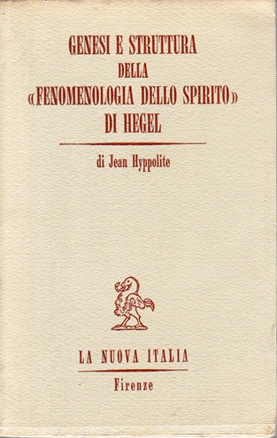 Genesi e struttura della fenomenologia dello spirito di Hegel
