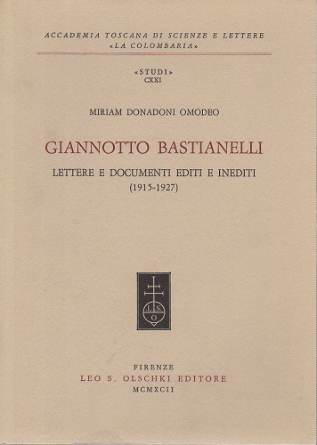 Giannotto Bastianelli lettere e documenti editi e inediti 1915-1927