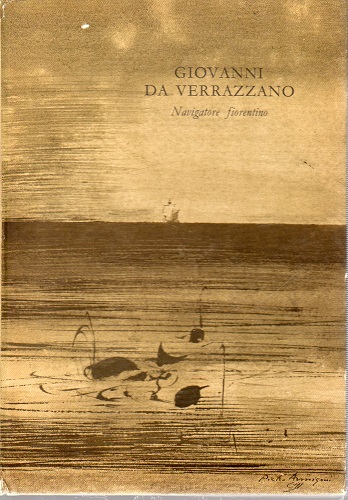Giovanni da Verrazzano navigatore fiorentino