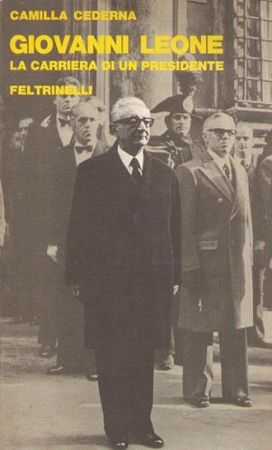 GIOVANNI LEONE. LA CARRIERA DI UN PRESIDENTE