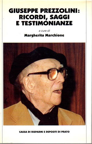 Giuseppe Prezzolini:ricordi ,saggi e testimonianze