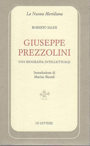 Giuseppe Prezzolini una biografia intellettuale