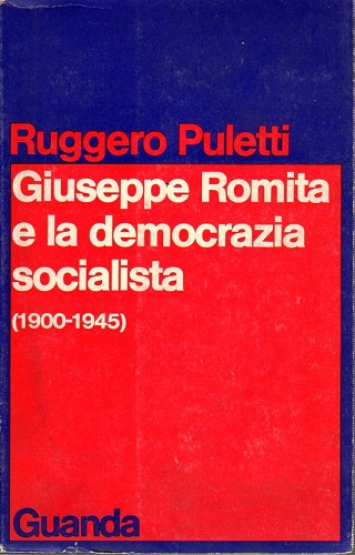 GIUSEPPE ROMITA E LA DEMOCRAZIA SOCIALISTA (1900-1945)