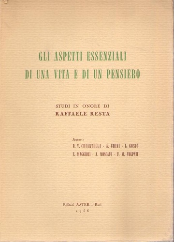 Gli aspetti essenziali di una vita e di un pensiero