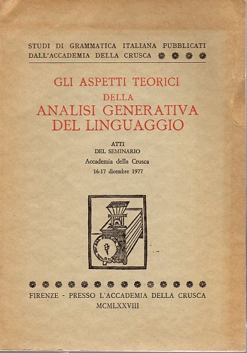 Gli aspetti teorici della annalisi generativa del linguaggio seminario accademia …