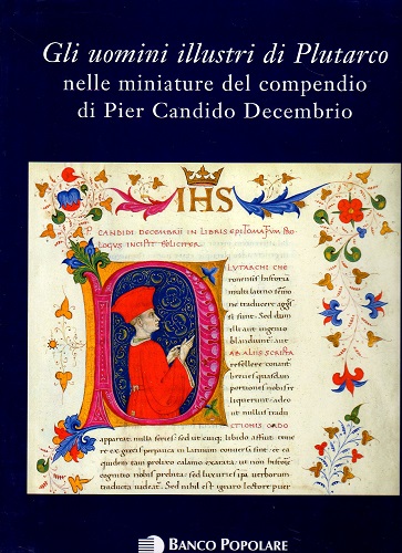 Gli uomini illustri di Plutarco nelle miniature del compendio di …