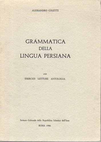 Grammatica della lingua persiana con esercizi letture antologia