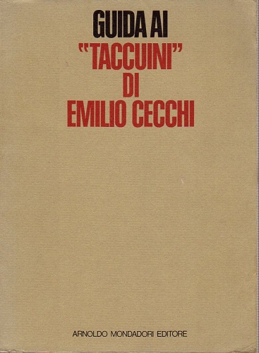 Guida ai taccuini di Emilio Cecchi