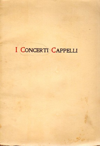 I CONCERTI CAPPELLI