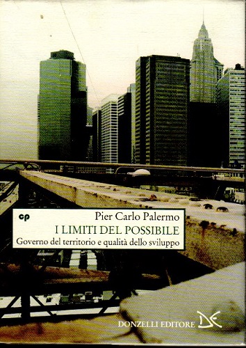 I limiti del possibile governo del territorio e qualità dello …