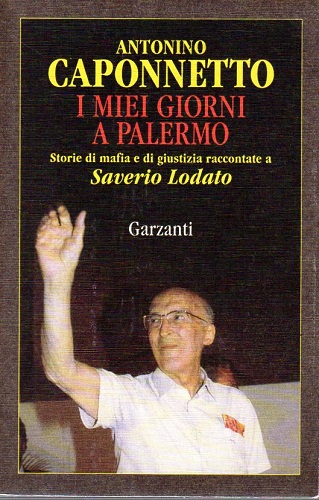 I miei giorni a Palermo storie di mafia e di …