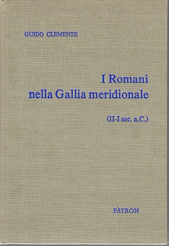 I Romani nella Gallia meridionale II-I sec A.C