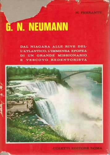 IL BEATO G N NEUMANN, VESCOVO DI FILADELFIA. Dal Niagara …