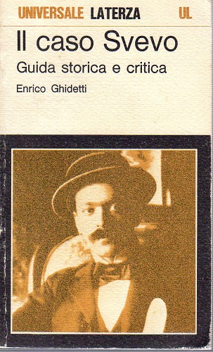 Il caso Svevo guida storica e critica