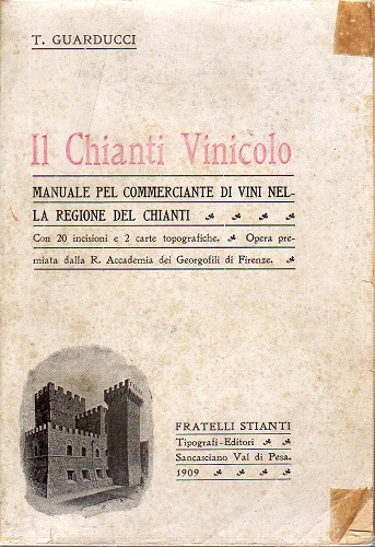 Il Chianti vinicolo manuale pel commerciante di vini nella regione …