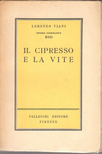 IL CIPRESSO E LA VITE