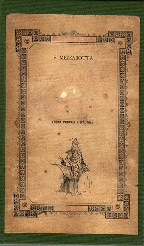Il congresso delle maschere a Roma roba propria e d'altri