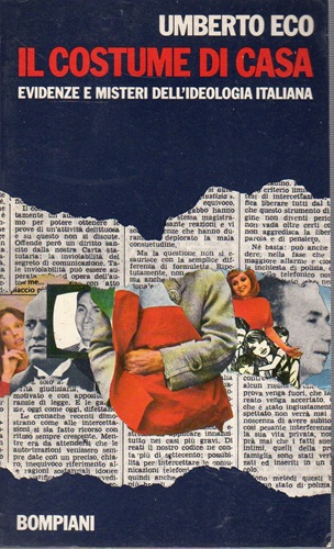 Il costume di casa evidenze e misteri dell'ideologia italiana