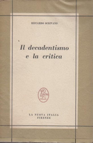 Il decadentismo e la critica