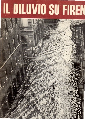 IL DILUVIO SU FIRENZE