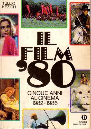 Il filmottanta cinque anni al cinema 1982-1986