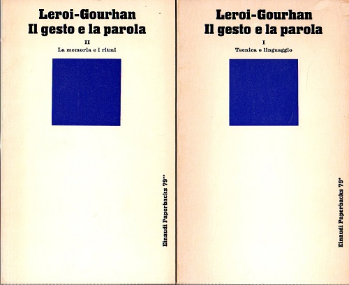Il gesto e la parola vol 1 la memoria e …