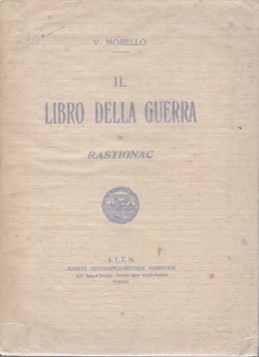 Il libro della guerradi Rastignac