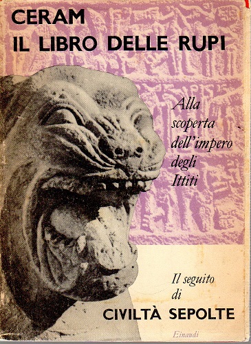 IL LIBRO DELLE RUPI (Alla scoperta dell'impero degli Ittiti)