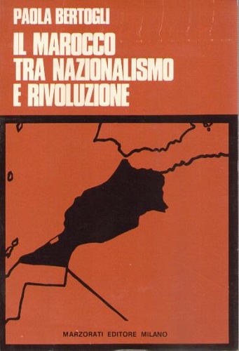 IL MAROCCO TRA NAZIONALISMO E RIVOLUZIONE