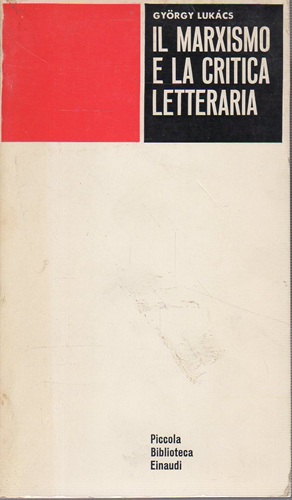 Il marxismo e la critica letteraria