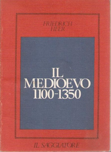Il Medioevo 1100 - 1350