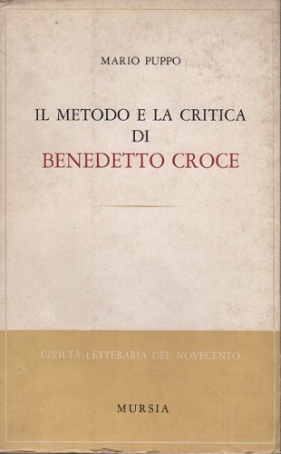 Il metodo e la critica di Benedetto Croce