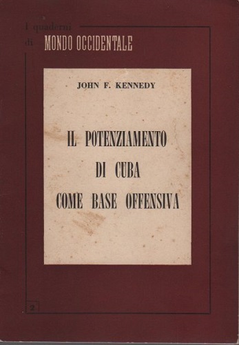 Il potenziamento di cuba come base offensiva