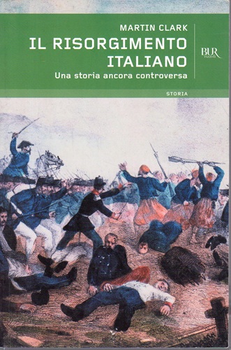 Il risorgimento italiano una storia ancora controversa