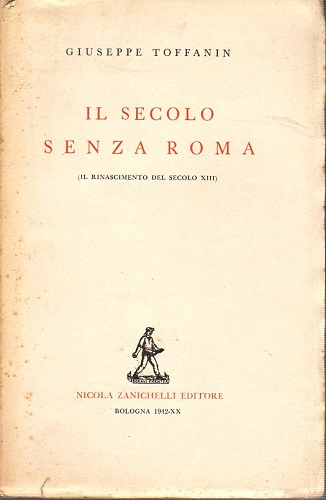 Il secolo senza Roma il rinascimento del secolo XIII