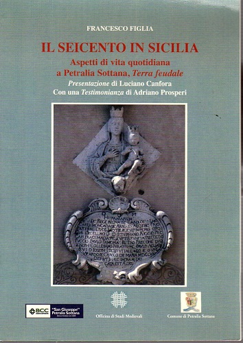 Il seicento in Sicilia aspetti di vita quotidiana