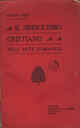 IL SIMBOLISMO CRISTIANO NELL' ARTE ROMANICA