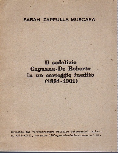 Il sodalizio Capuana De Roberto in un carteggio inedito 1881-1901 …