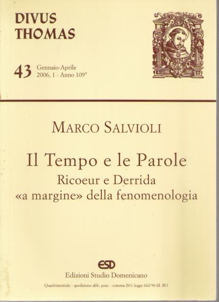 Il tempo e le parole Ricoeur e Derrida a margine …