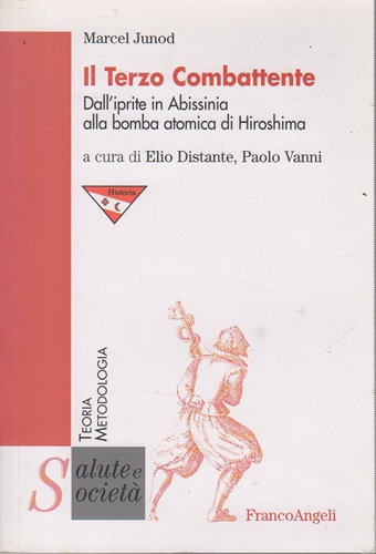 Il terzo combattente dall'iprite in Abissinia alla bomba atomica di …
