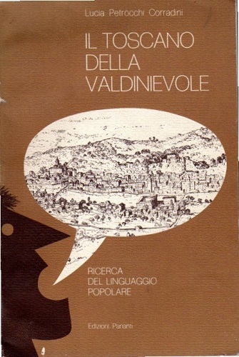 Il Toscano della Valdinievole. Ricerca del linguaggio popolare