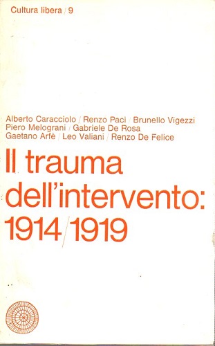 Il trauma dell'intervento 1914/1919
