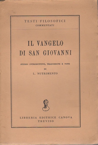 Il vangelo di San Giovanni studio introduttivo traduzione e note …