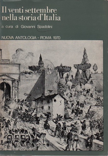 IL VENTI SETTEMBRE NELLA STORIA D'ITALIA